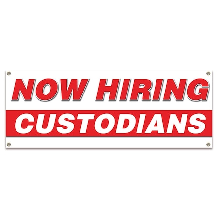 Signmission Now Hiring Custodians Banner Apply Inside Accepting Application Single Sided B-30226